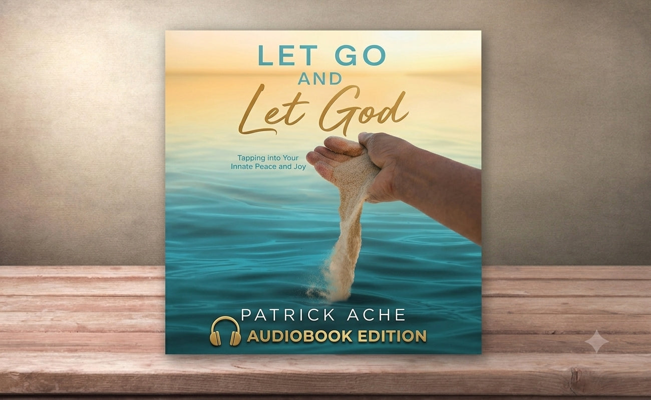 Audiobook-Let Go and Let God, Tapping into Your Innate Peace and Joy