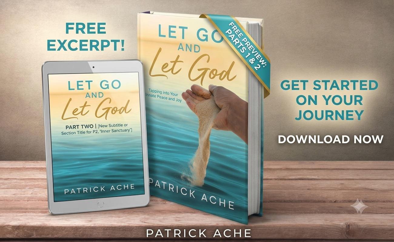 Parts One and Two of Let Go and Let God